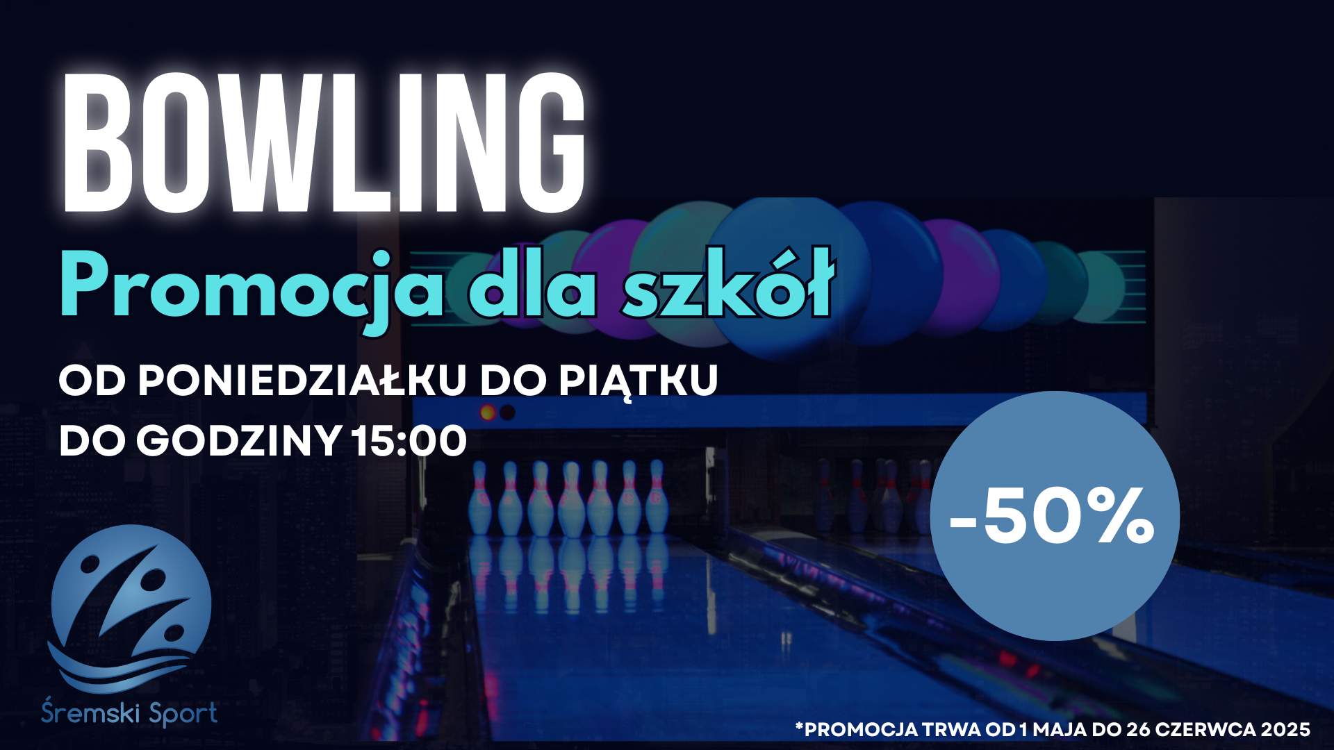Obrazek przedstawia opis promocji na bowling dla szkół